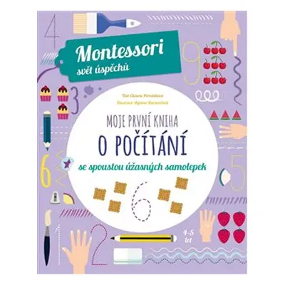 Montessori-Moje první kniha o počítání - Chiara Piroddi