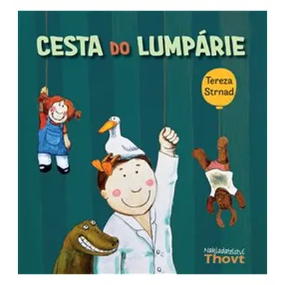 Cesta do Lumpárie - Tereza Strnad