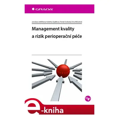 Management kvality a rizik psychiatrické péče - Adam Žaludek