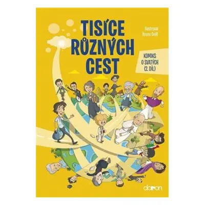 Tisíce různých cest - Komiks o svatých 2. díl - kol.