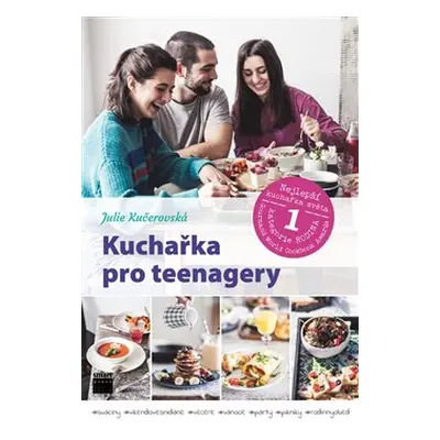 Kuchařka pro teenagery - Julie Kučerovská