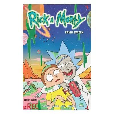 Rick a Morty 1 - Zac Gorman