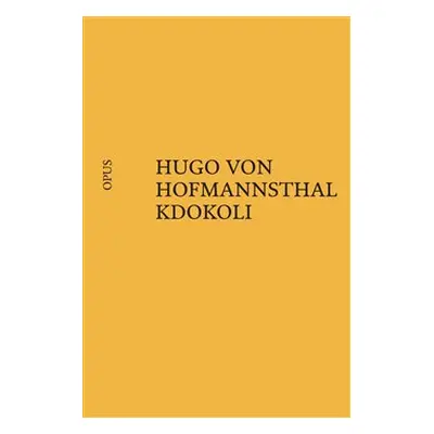 Kdokoli - Hugo von Hofmannsthal