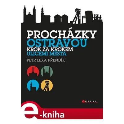 Procházky Ostravou - Petr Lexa Přendík