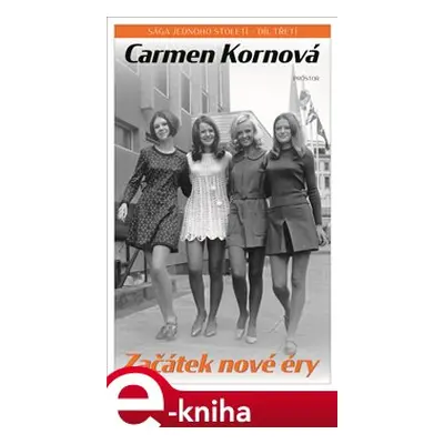 Začátek nové éry - Carmen Kornová