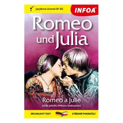 Romeo a Julie / Romeo und Julia B1-B2 - William Shakespeare