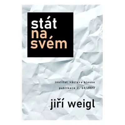 Stát na svém - Jiří Weigl