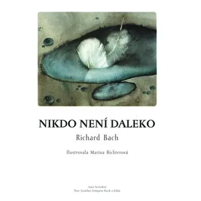 Nikdo není daleko - Richard Bach