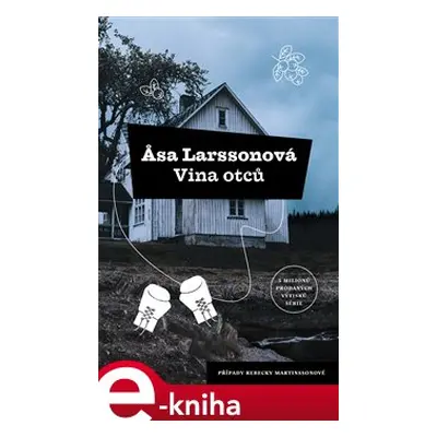 Vina otců - Asa Larssonová