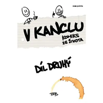 V kanclu 2: Komiks ze života