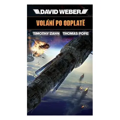 Volání po odplatě - Thomas Pope, David Weber, Timothy Zahn