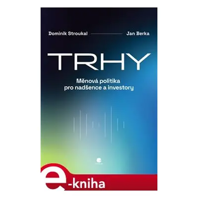 Trhy - Dominik Stroukal, Jan Berka