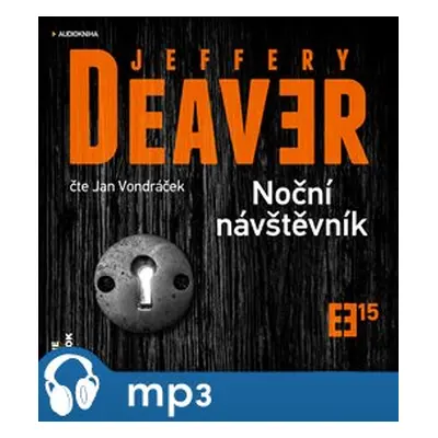 Noční návštěvník, mp3 - Jeffery Deaver