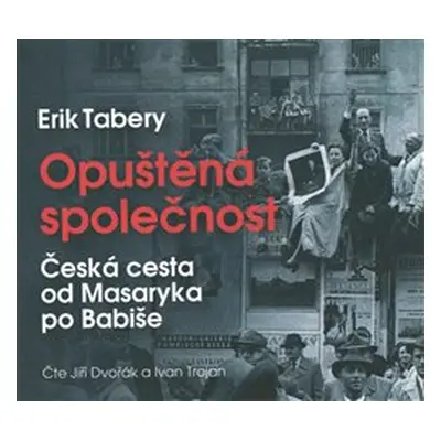 Opuštěná společnost - Erik Tabery