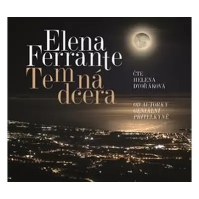 Temná dcera - Elena Ferrante