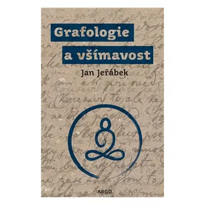 Grafologie a všímavost - Jan Jeřábek