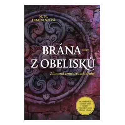 Brána z obelisků - N. K. Jemisinová