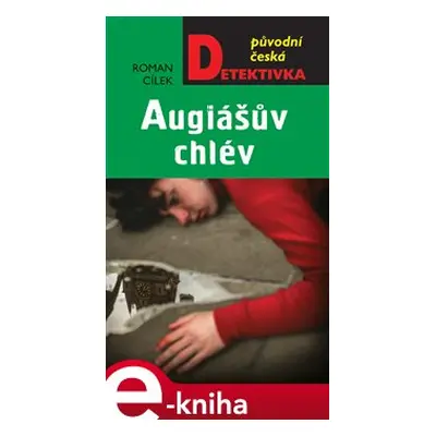 Augiášův chlév - Roman Cílek