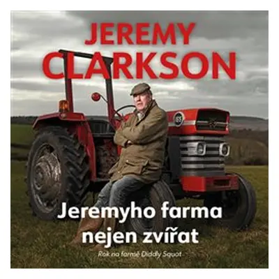 Jeremyho farma nejen zvířat, mp3 - Jeremy Clarkson