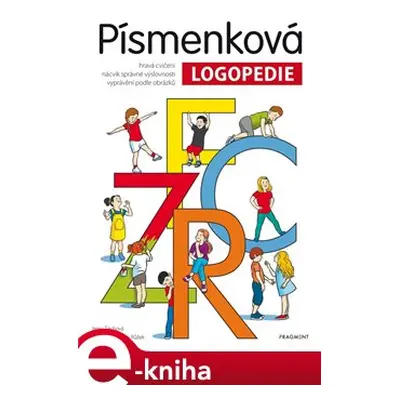 Písmenková logopedie - Irena Šáchová