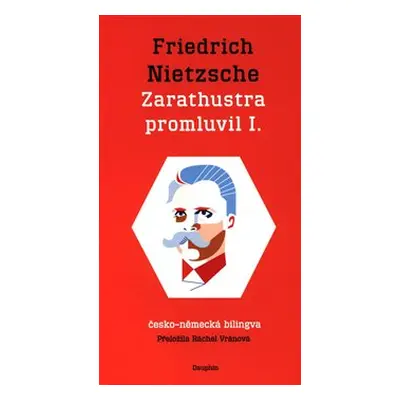 Zarathustra promluvil / Also sprach Zarathustra - Friedrich Nietzsche