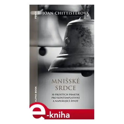 Mnišské srdce - Joan Chittisterová