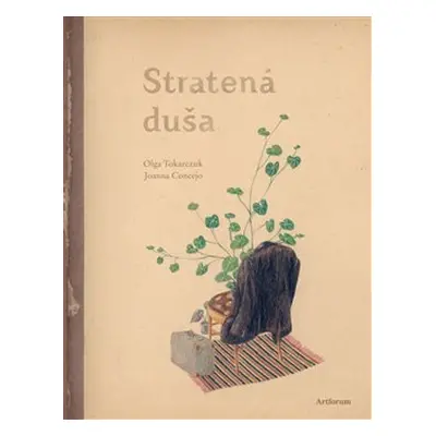 Stratená duša - Olga Tokarczuková