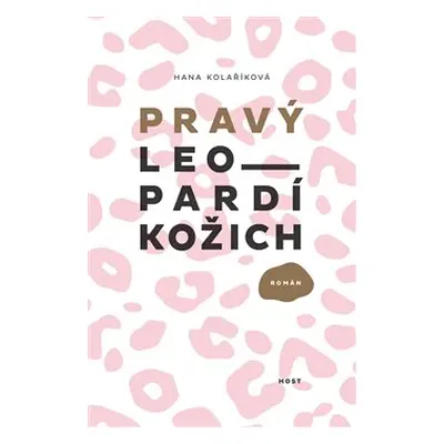 Pravý leopardí kožich - Hana Kolaříková