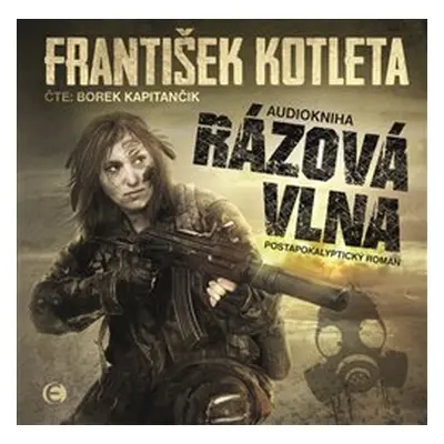 Rázová vlna - František Kotleta