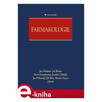 Farmakologie - Jan Švihovec, kol.