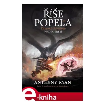 Říše popela - Anthony Ryan