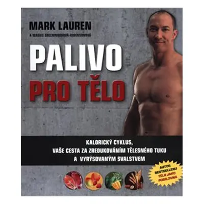 Palivo pro tělo - Mark Lauren