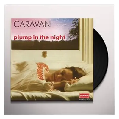 For Girls Who Grow Plump in the Night - Caravan