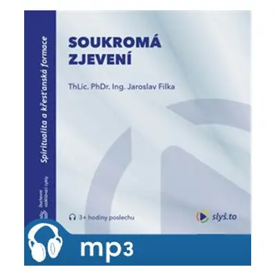 Soukromá zjevení, mp3 - Jaroslav Filka