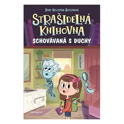 Strašidelná knihovna – Schovávaná s duchy - Dori Butlerová Hillestad