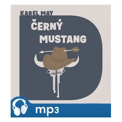 Černý mustang, mp3 - Karel May