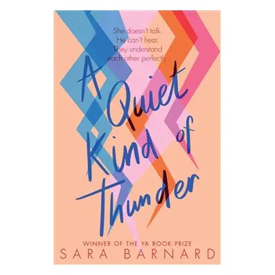 A Quiet Kind of Thunder - Sara Barnardová