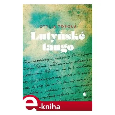 Lutyňské tango - Otylia Tobola