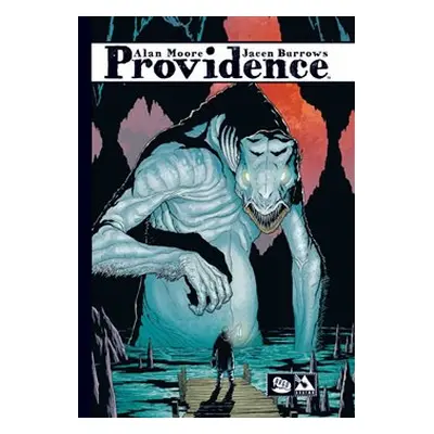 Providence - limitovaná edice - Alan Moore