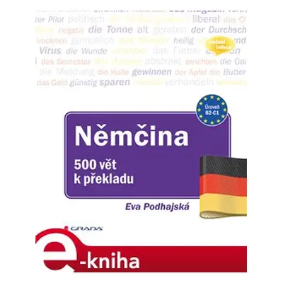 Němčina - 500 vět k překladu - Eva Podhajská