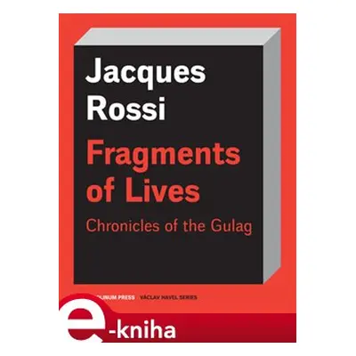 Fragments of Lives - Jacques Rossi