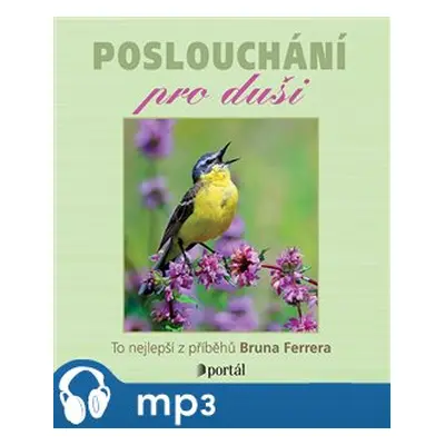 Poslouchání pro duši, mp3 - Bruno Ferrero