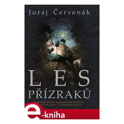 Les přízraků - Juraj Červenák