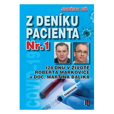 Z deníku pacienta Nr.1 - Jindřich Bíč