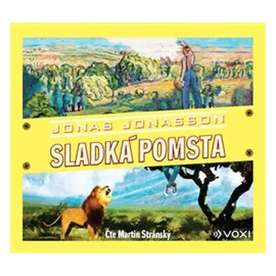 Sladká pomsta - Jonas Jonasson