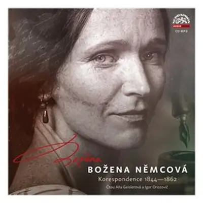 Božena Němcová: Korespondence 1844-1862 - Božena Němcová