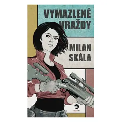 Vymazlené vraždy - Milan Skála