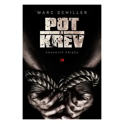 Pot a krev - Marc Schiller