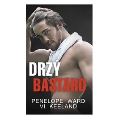 Drzý bastard - Vi Keeland