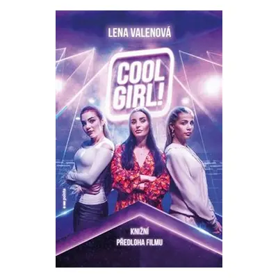 Cool Girl! - Lena Valenová